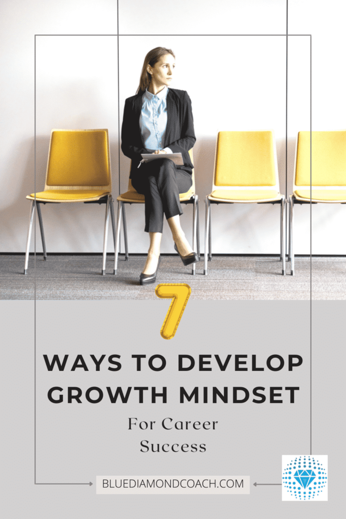 7 ways to develop growth mindset for success woman looking positive 