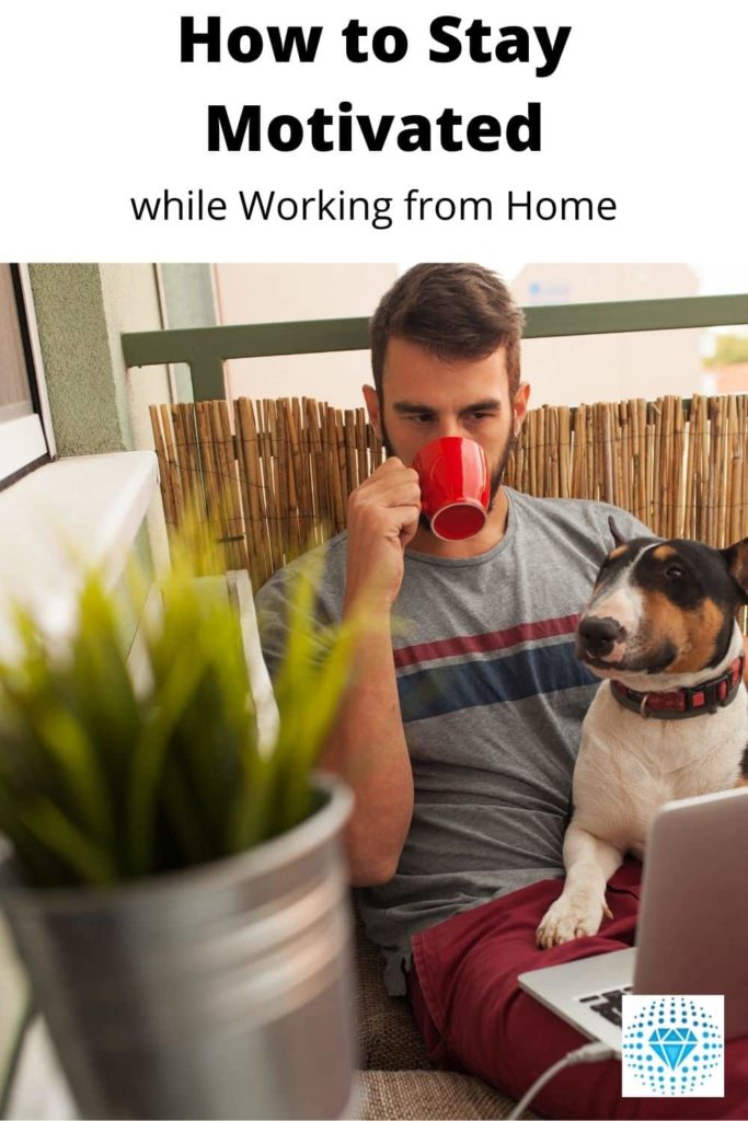 stay motivated while working from home