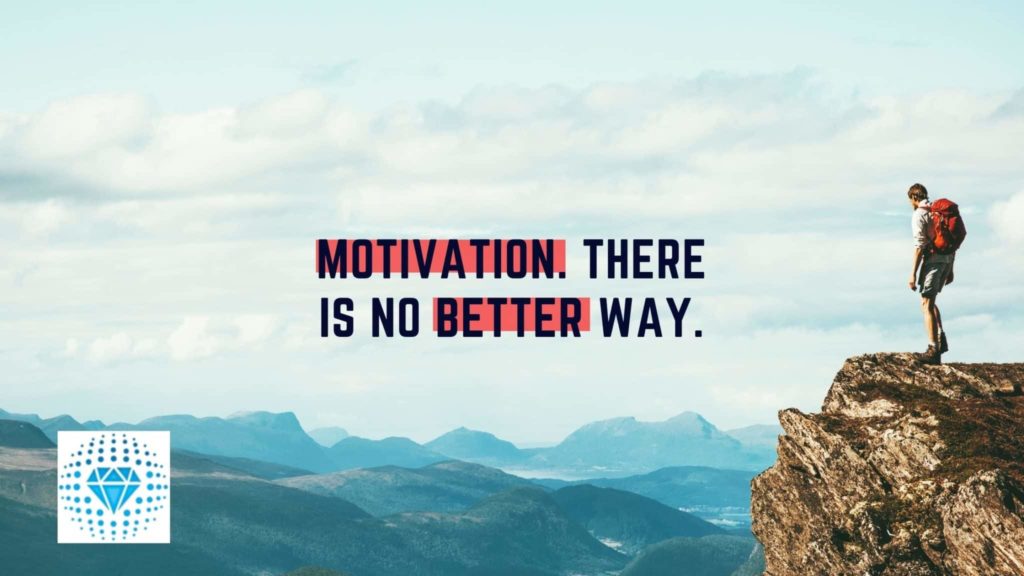 motivation tip for success motivation there is no other way